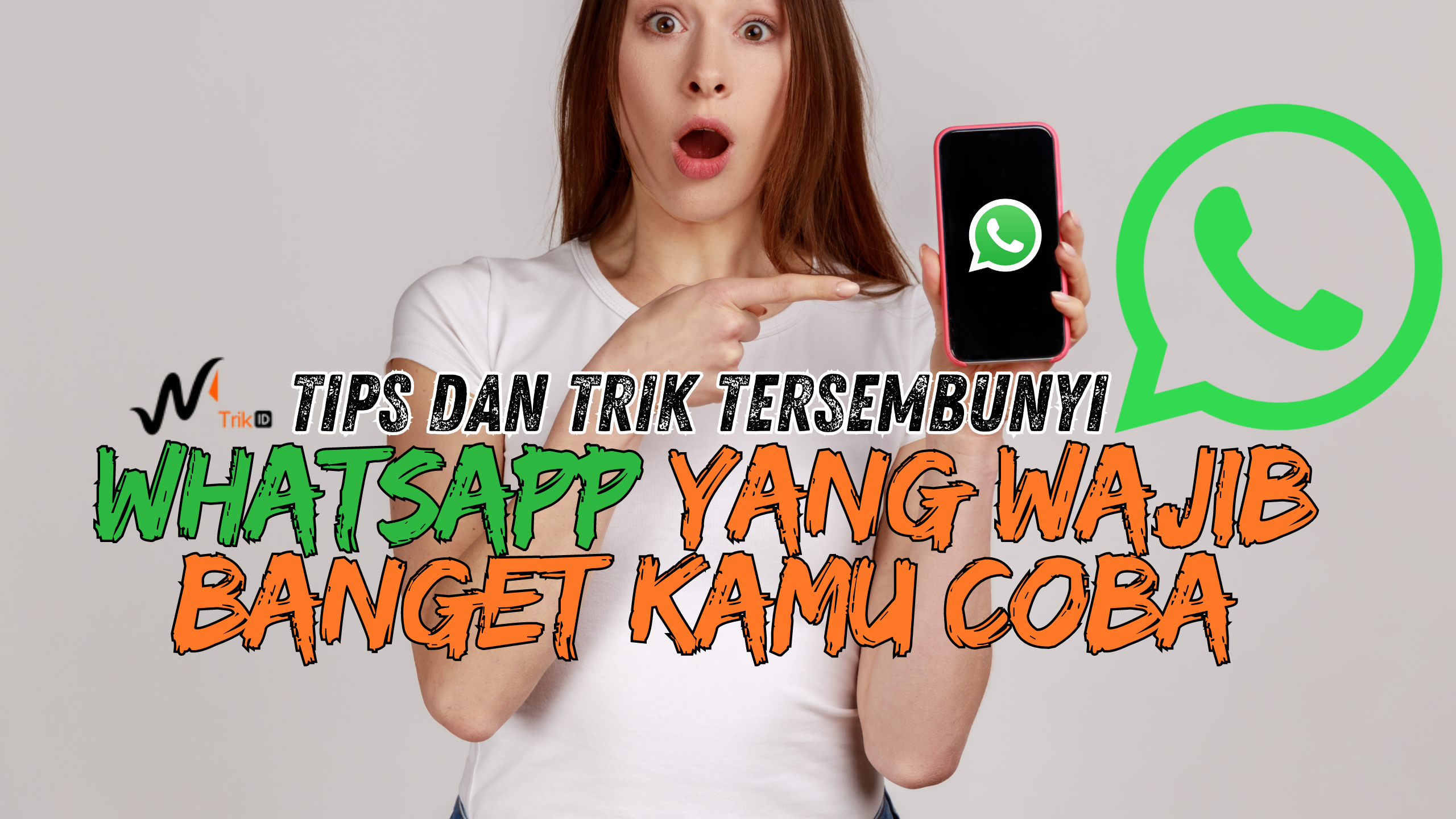 20 Tips dan Trik Tersembunyi WhatsApp yang Wajib Banget Kamu Coba