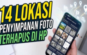 14 Lokasi Penyimpanan Foto Terhapus di HP