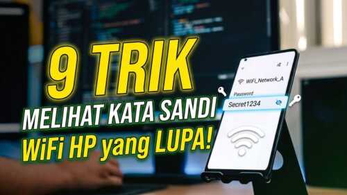 9 Trik Melihat Kata Sandi WiFi HP yang Lupa