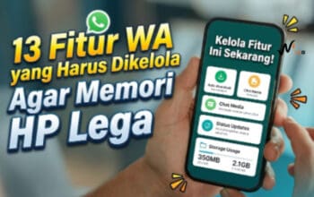 13 Fitur WA yang Harus Dikelola Agar Memori HP Lega